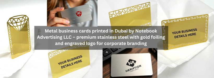Metal business cards printed in Dubai by Notebook Advertising LLC – premium stainless steel with gold foiling and engraved logo for corporate branding