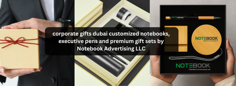corporate gifts dubai customized notebooks, executive pens and premium gift sets by Notebook Advertising LLC