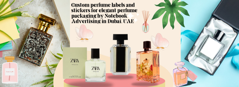 Custom perfume labels stickers for elegant perfume packaging by Notebook Advertising LLC in Dubai, UAE
